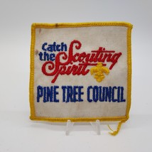 Vintage BSA Pine Tree Council Catch the Scouting Spirit Patch - $12.75