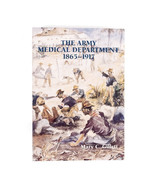 The Army Medical Department 1865-1917 Mary C. Gillett CMH-30-9-1 Bibliog... - $270.71 MXN