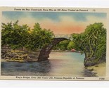 King&#39;s Bridge Puente Del Rey Linen Postcard Republic of Panama  - £13.98 GBP