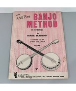 Vtg 1967 The Mel Bay Banjo Method By Frank Bradbury Volume 1 - £14.01 GBP