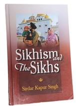 Sikhism and The Sikhs book by Sirdar Kapur Singh English Sikh Literature New HH3 - £35.33 GBP