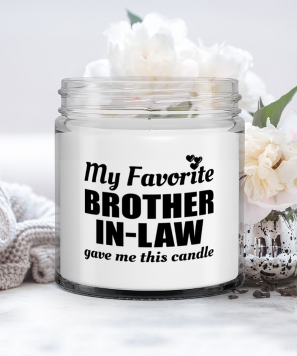 Funny Candle From Brother-in-law - My Favorite Gave Me This Candle - 9 oz Hand