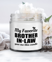 Funny Candle From Brother-in-law - My Favorite Gave Me This Candle - 9 oz Hand  - £16.19 GBP