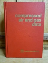 Charles W. Gibbs NEW COMPRESSED AIR AND GAS DATA  2nd Edition 4th Printi... - £61.66 GBP