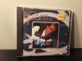 My Place Is With You by Clay Crosse (CD, Apr-1994, Reunion) - £5.52 GBP