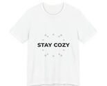 Stay Cozy bold slogan shirt | Big text graphic tee, winter typography - $23.99+