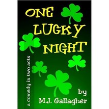 One Lucky Night A Comedy in Two Acts by M.J. Gallagher Book-  Irish Humor Play - £12.05 GBP