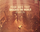 Four Days That Shocked The World [Vinyl] - $24.99