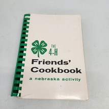 The 4-H Friends’ Cookbook A Nebraska Activity University of Nebraska Lin... - £15.19 GBP