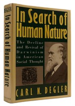 Carl N. Degler In Search Of Human Nature: The Decline And Revival Of Darwinism I - £44.38 GBP