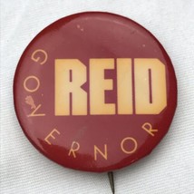 REID For Governor Political Campaign Vintage Pin Button Pinback - $9.95