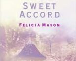 Sweet Accord (Love Inspired #197) Mason, Felicia - £2.36 GBP