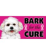 Bichon Cute Bark For The Cure Breast Cancer Awareness Dog Car Fridge Magnet NEW - $6.76