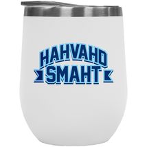 Hahvahd Smaht. Classy Boston Accent Harvard Parody 12oz Insulated Wine Tumbler F - £21.85 GBP