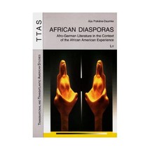 African Diasporas: Afro-german Literature in the Context of the African ... - $26.00