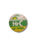 VTG I sell Hi-C Soft Drinks Pinback Button Promo 70s 80s - $337.75 MXN