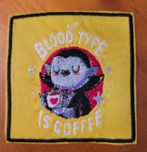 My Blood Type Is Coffe Vampire - Funny - Sew on/Iron On Patch  10636 - £6.26 GBP