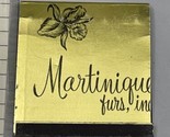 Rare Giant Matchbook Cover  Martinique Furs, Inc  gmg  Unstruck - £19.46 GBP