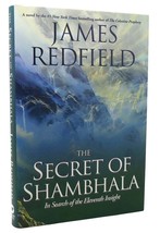 James Redfield The Secret Of Shambhala In Search Of The Eleventh Insight 1st Edi - £36.66 GBP