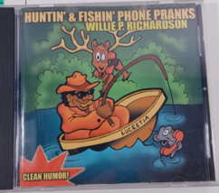 huntin&#39; &amp; fishin&#39; phone pranks willie richardson clean hurmor CD  good - £4.70 GBP