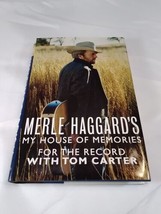 Merle Haggard&#39;s My House Of Memories For The Record With Tom Carter. First Ed. - £10.26 GBP