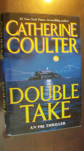 Double Take by Catherine Coulter (2007, Hardcover) FIRST EDITION - $10.00