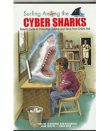 Surfing among the Cyber Sharks : A Parent&#39;s Guide to Protecting C - £5.83 GBP