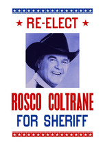 1979 Dukes Of Hazzard Re Elect Rosco Coltrane For Sheriff Hazard County  - £2.38 GBP