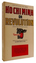 Bernard B. Fall Ho Chi Minh On Revolution: Selected Writings, 1920-66 1st Editi - £36.51 GBP