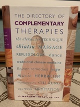 The Directory of Complementary Therapies by C. Norman Shealy (2000, Spiral Hard) - £3.98 GBP