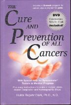 Cure and Prevention of All Cancers by Hulda Regehr Clark (2007, New - $58.40