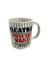 Alcatraz Psycho Ward Outpatient Use Only Coffee Tea Mug Black White 10 o... - £9.49 GBP