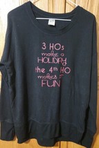 3 HOs make a HOLIDAY the 4th HO makes It FUN Long Sleeve Holiday Shirt Medium - £18.07 GBP