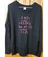 3 HOs make a HOLIDAY the 4th HO makes It FUN Long Sleeve Holiday Shirt M... - $31.00 CAD