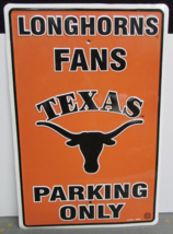 Ut Texas Longhorns Fans Parking Only Sign Metal 12&quot;X18&quot; University Of Texas - £15.79 GBP