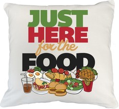 Just Here For The Food Fun Pillow Cover For A Foodie, Chef, Cook, Restau... - $24.74+