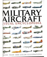 Military Aircraft: Visual Encyclopedia (More Than 1000 Color Illustratio... - €49,09 EUR