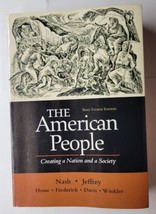 The American People Creating a Nation and a Society Single Brief Fourth ... - $11.87