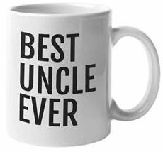 Best Uncle Ever. Relatable Coffee &amp; Tea Mug For Family, Big Brother, Brother-In- - £15.57 GBP+