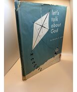 Let's Talk About God Dorothy Kripke HC 1959 Illustrated Bobri Jewish Chi... - $16.15