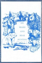 On Bears And Bear Hunting by Duncan Gilchrist Amwell Edition New in Case - £101.43 GBP