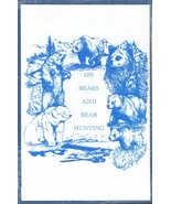 On Bears And Bear Hunting by Duncan Gilchrist Amwell Edition New in Case - $126.89