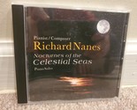 Nanes: Nocturnes of the Celestial Seas / Richard Nanes di Richard Nanes... - $9.50