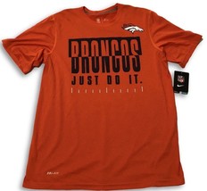 New NWT Denver Broncos Nike Dri-Fit &quot;Just Do It&quot; Legend Size Medium T-Shirt - £19.40 GBP