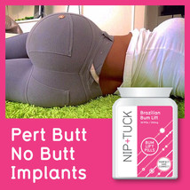 NIP &amp; TUCK BRAZILIAN BUM LIFT PILLS BIGGER ROUNDER SEXIER BUTT - $105.98