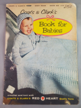 Coats &amp; Clark&#39;s Baby Book for Babies #510 Crochet &amp; Knitting 1956 Vintage - £7.12 GBP