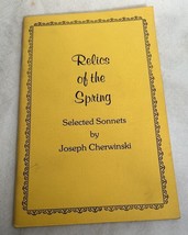 Joseph CHERWINSKI /Relics of the Spring -  Selected Sonnets - £11.76 GBP