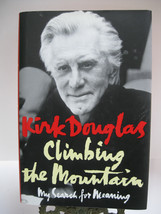 Kirk Douglas Climbing the Mountain: My Search for Meaning  (1997 Hardcov... - £7.05 GBP
