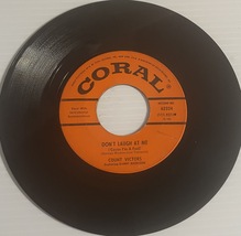 Count Victors - Don&#39;t Laugh At Me / Peepin&#39; N Hidin Coral 62324 45RPM Vinyl Rec - £5.58 GBP