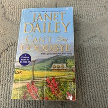 Can&#39;t Say Goodbye Romance Paperback Book by Janet Dailey from Zebra Books 2002 - £9.74 GBP